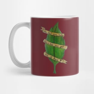 Make like a Tree and Leave! Mug